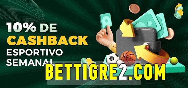 10% de bônus de cashback na bettigre 